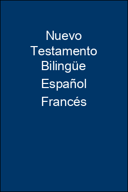 Nuevo Testamento Bilingüe Español Francés